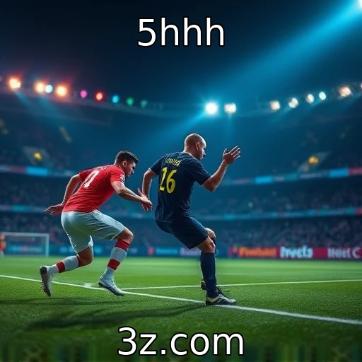 5hhh Apostas esportivas: Análise crítica das partidas mais emocionantes